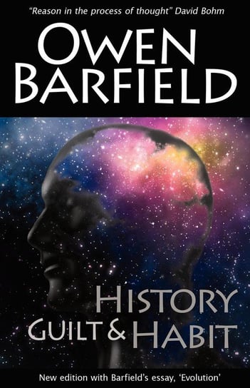 History, Guilt and Habit Barfield Owen