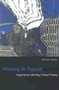 History in Transit Lacapra Dominick