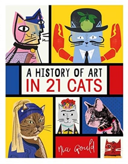 History of Art in 21 Cats Gould Nia