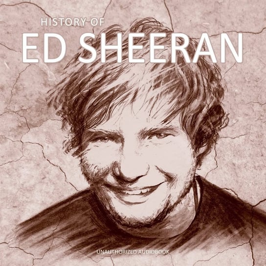 History Of Sheeran Ed
