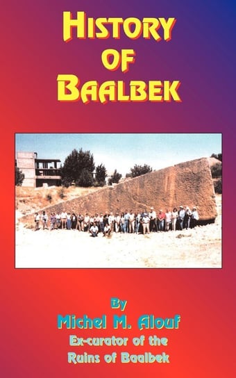 History of Baalbek Alouf Michel M.