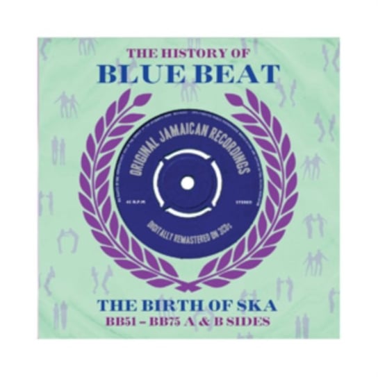 History Of Blue Beat The Birth Of Ska BB51 - BB75 A&B Sides Various Artists