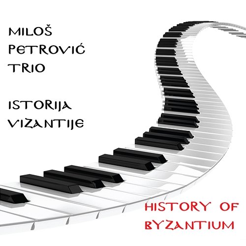 History Of Byzantium Miloš Petrović Trio