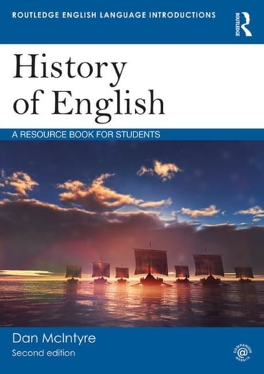 History of English: A Resource Book for Students Opracowanie zbiorowe