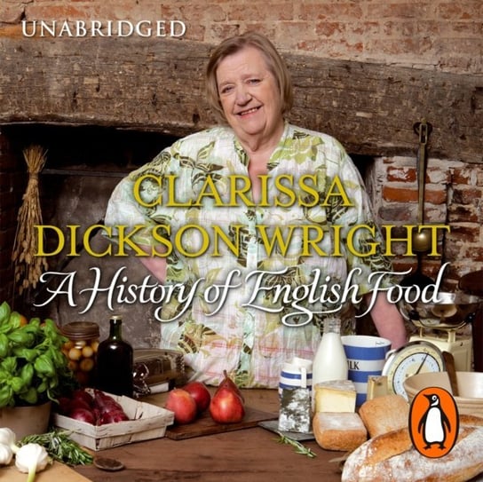 History of English Food Wright Clarissa Dickson
