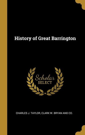 History of Great Barrington Taylor Charles J.