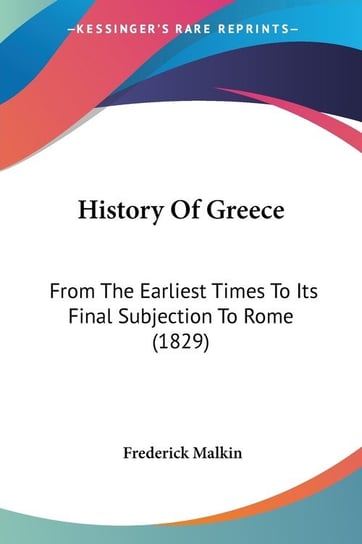 History Of Greece Frederick Malkin