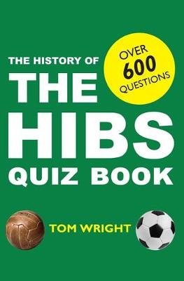 History of Hibs Quiz Book Wright Tom