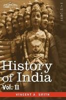History of India, in Nine Volumes Smith Vincent Arthur, Jackson Williams A. V.