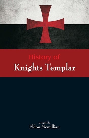 History of Knights Templar Alpha Editions