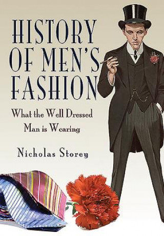 History of Men's Fashion Storey Nicholas