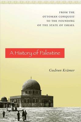 History of Palestine Kramer Gudrun