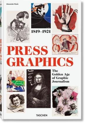 History of Press Graphics. 1819-1921 Taschen Verlag