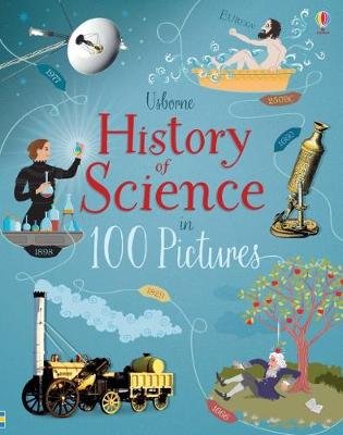 History of Science in 100 Pictures Wheatley Abigail