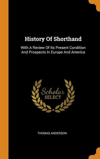 History Of Shorthand Anderson Thomas