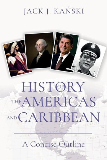 History of the Americas and Caribbean Kanski Jack J