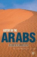 History of the Arabs, Revised: 10th Edition Hitti Philip K.