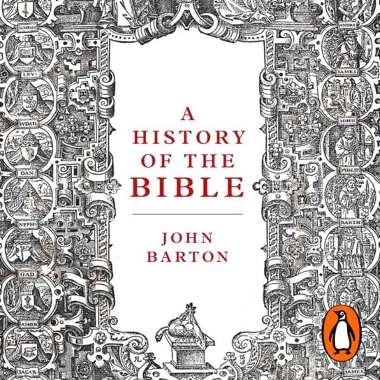 History of the Bible Barton John
