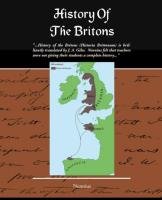 History Of The Britons (Historia Brittonum) Nennius