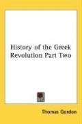 History of the Greek Revolution Part Two Gordon Thomas