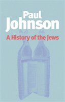 History of the Jews Johnson Paul