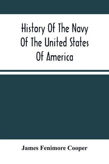 History Of The Navy Of The United States Of America Fenimore Cooper James