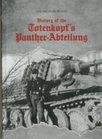 History of the Totenkopf's Panther-Abteilung Wood Ian Michael