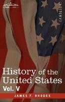 History of the United States Rhodes James F.