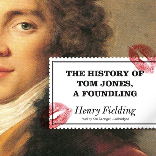 History of Tom Jones, a Foundling Henry Fielding