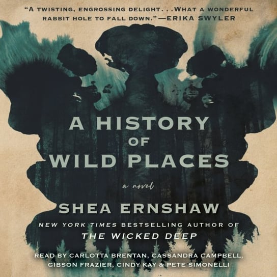 History of Wild Places Ernshaw Shea