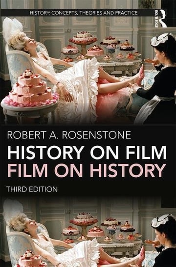 History on FilmFilm on History Robert A. Rosenstone