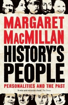 History's People MacMillan Margaret