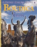 History Starting Points: Boudica and the Celts Gill David