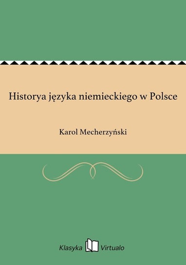Historya języka niemieckiego w Polsce Mecherzyński Karol