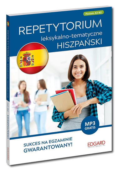 Hiszpański. Repetytorium leksykalno-tematyczne (A2-B2) Opracowanie zbiorowe