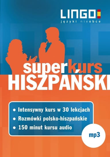 Hiszpański. Superkurs audiokurs + rozmówki audio Opracowanie zbiorowe