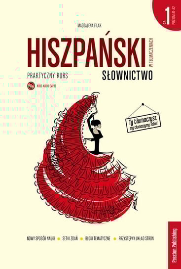 Hiszpański w tłumaczeniach. Słownictwo. Część 1 Filak Magdalena