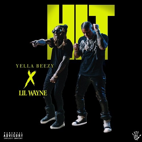 Hit Yella Beezy feat. Lil Wayne