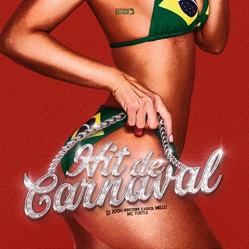 HIT DE CARNAVAL CAROL MELLO, DJ Jooh Amorim, MC Turtle