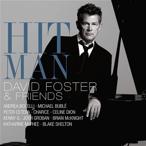 Hit Man David Foster & Friends Various Artists