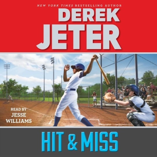 Hit & Miss Mantell Paul, Jeter Derek