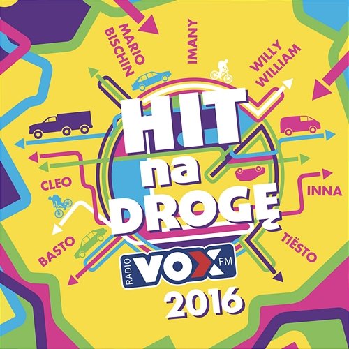 Hit na Drogę 2016 - VOX FM Various Artists
