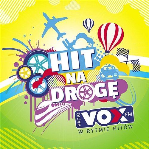 Hit Na Drogę VOX FM Various Artists