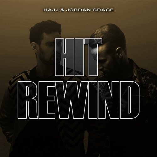 Hit Rewind Jordan Grace, HAJJ