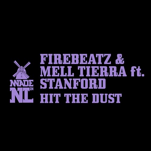 Hit The Dust Firebeatz & Mell Tierra