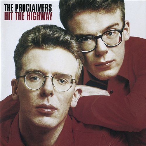 Hit the Highway The Proclaimers