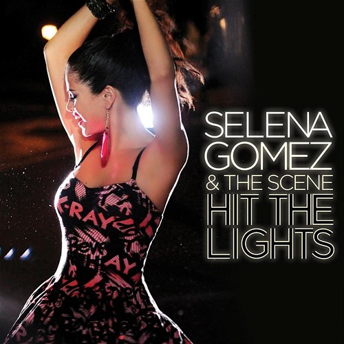 Hit The Lights Selena Gomez & The Scene