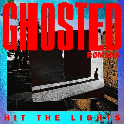 Hit The Lights Ghosted, RØMANS