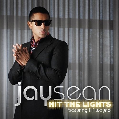 Hit The Lights Jay Sean feat. Lil Wayne