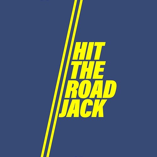 Hit The Road Jack Kevin McKay, Wayne Hernandez